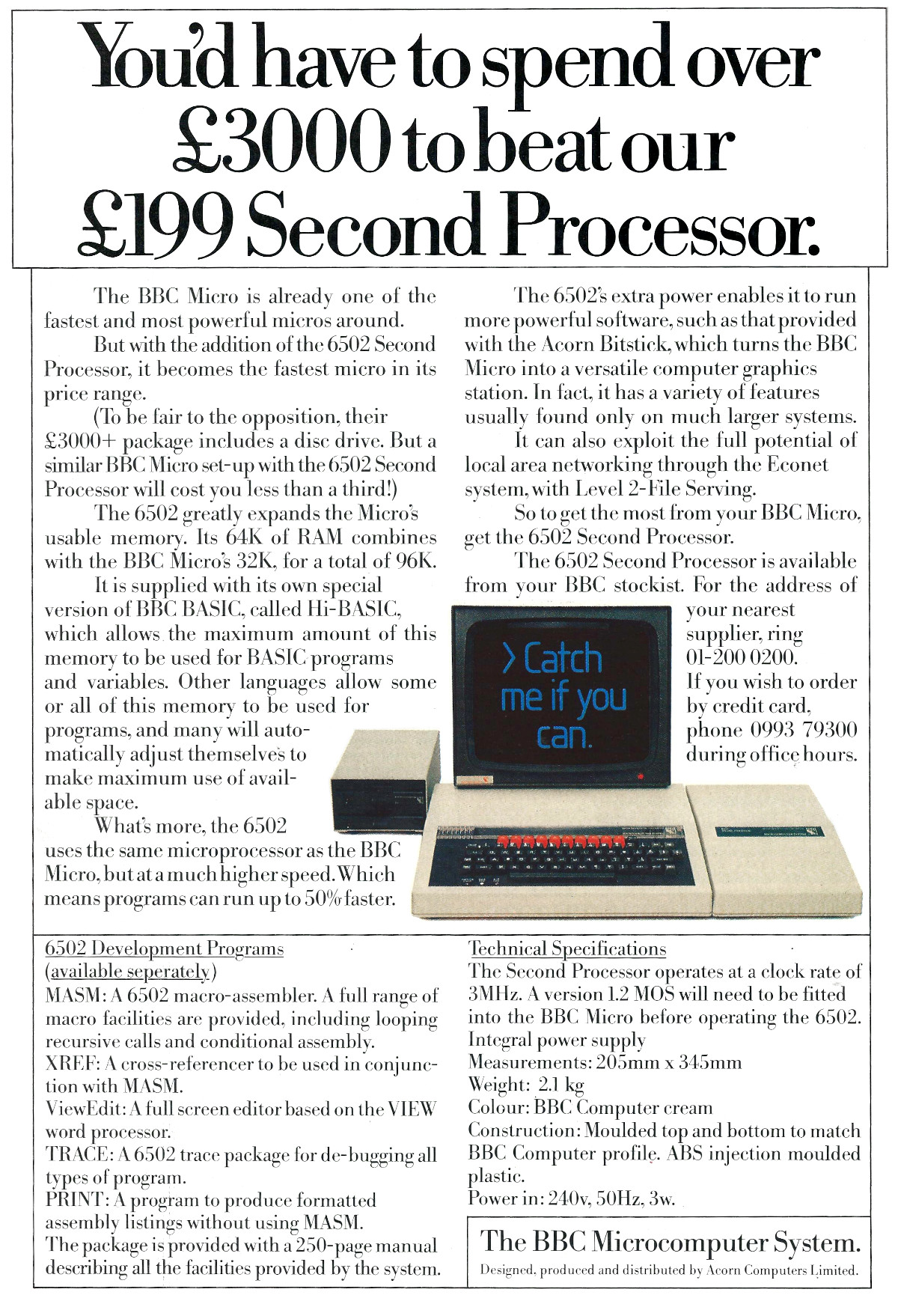Catch me if you can: an advert for Acorn's 6502 second processor, retailing for £199, which is about £750 in 2024. From Acorn User, September 1984