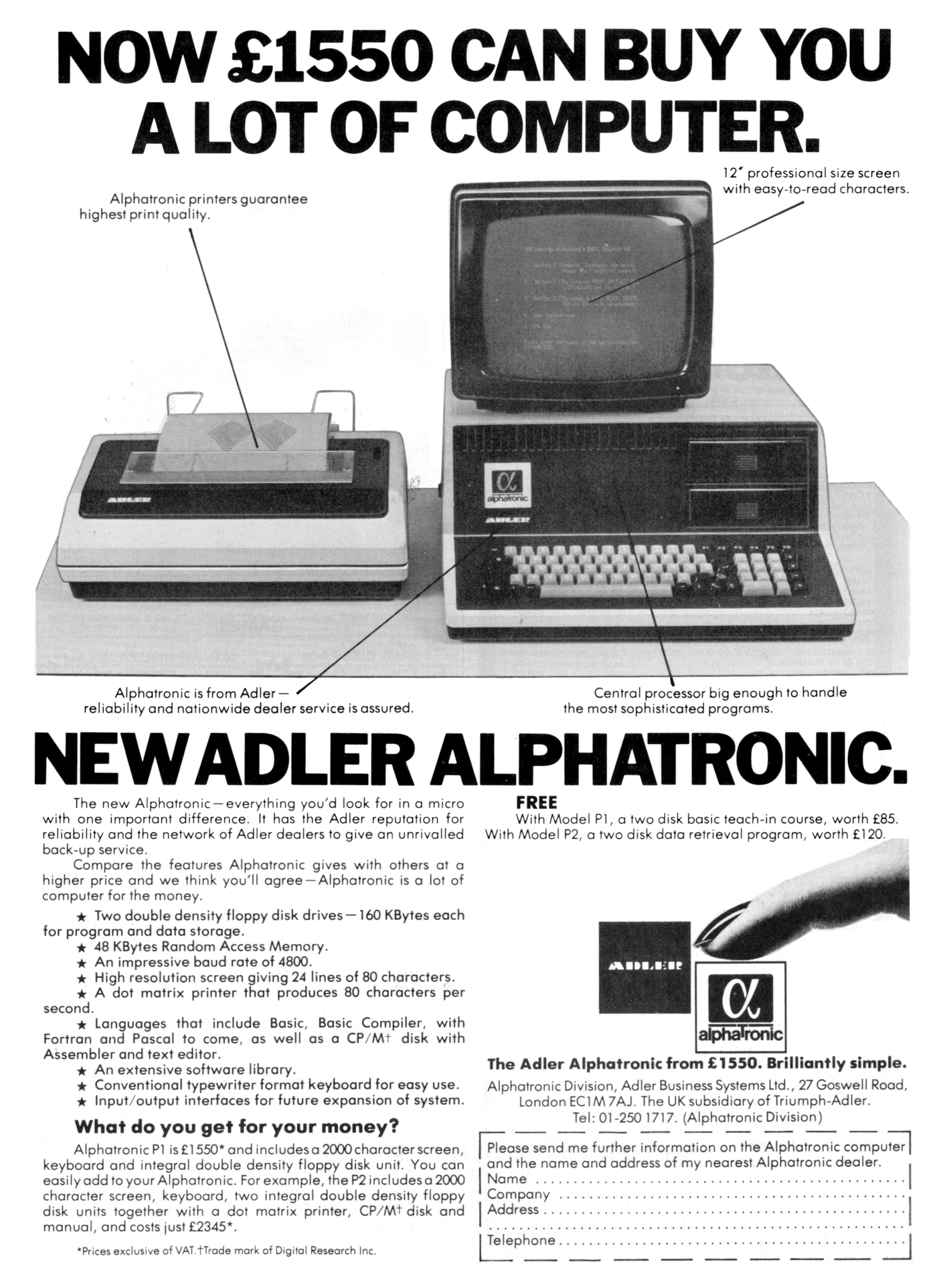 Triumph-Adler Advert: New Adler Alphatronic: Now £1550 can buy you a lot of computer, from Practical Computing, April 1981