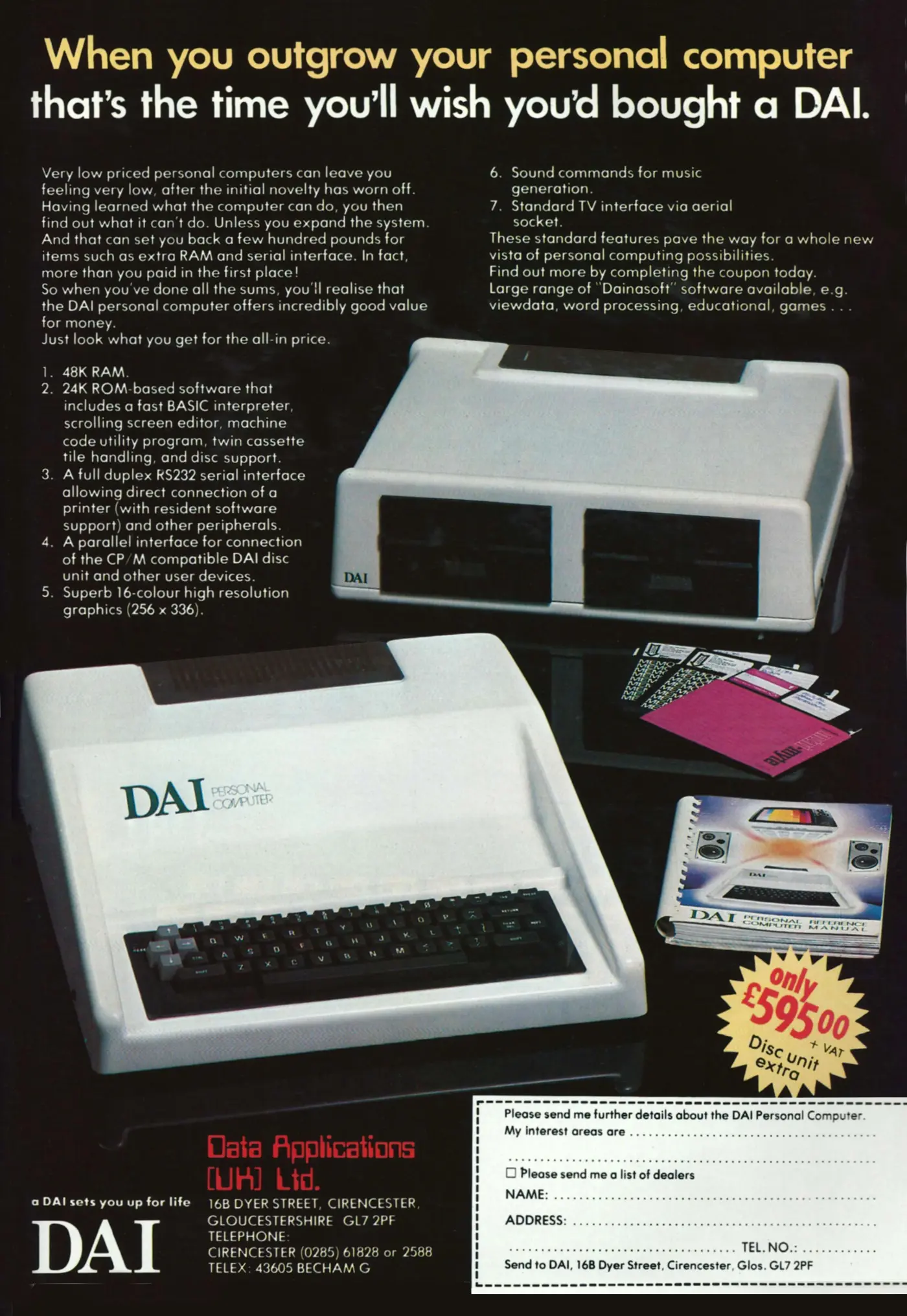 DAI Advert: When you outgrow your personal computer, that's the time you'll wish you-d bought a DAI, from Personal Computer World, July 1982