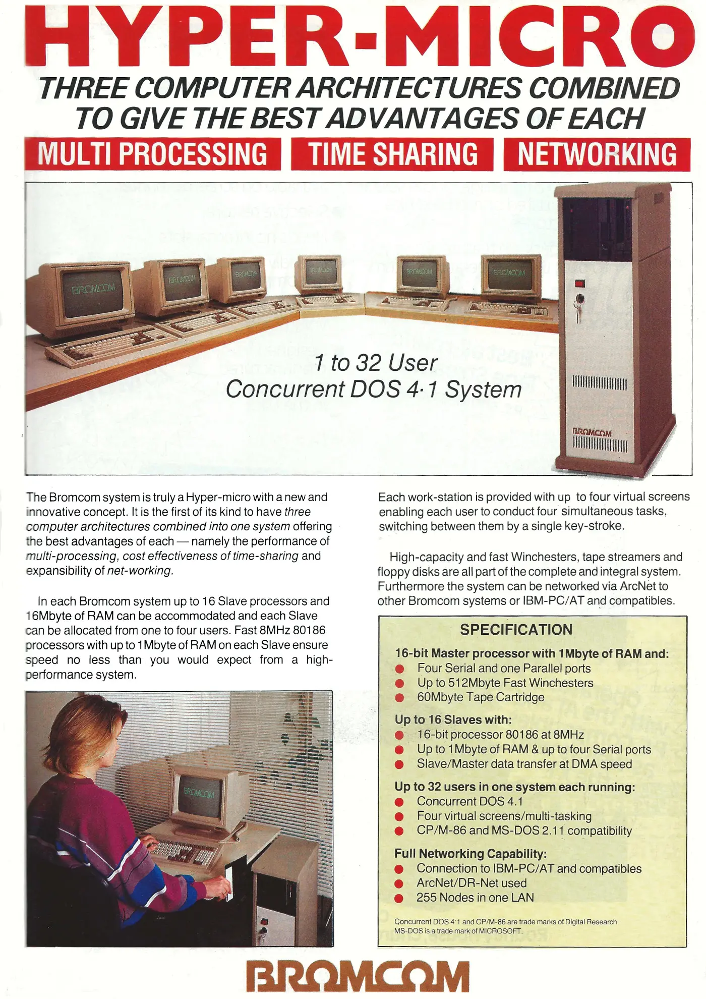 Bromcom Advert: Hyper Micro: Three computer architectures combined to give the best advantages of each, from Practical Computing, September 1986