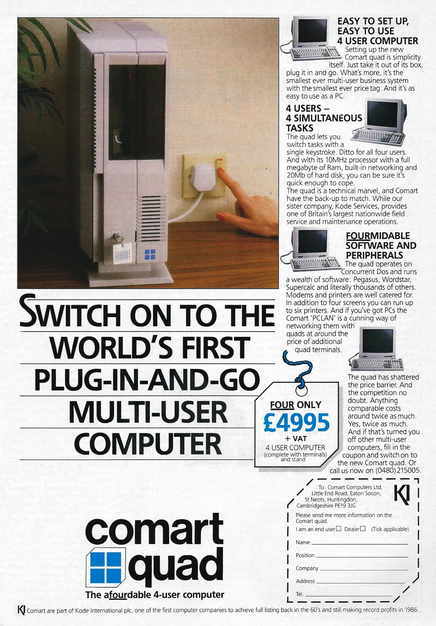 Comart Advert: Switch on to the world's first plug-in-and-go multi-user computer, from Personal Computer World, August 1986