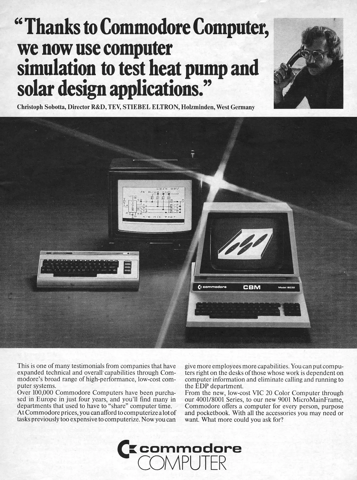 Commodore Advert: Thanks to Commodore Computer we now use computer simulation to test heat pump and solar design applications, from Magazine, 1981