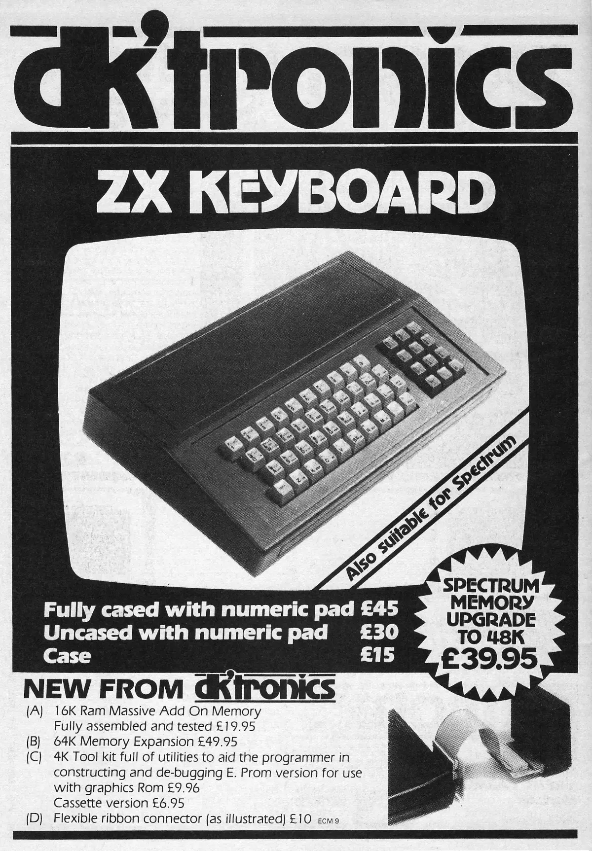 DK'tronics and its real keyboard for the ZX-81 or Spectrum. The full case with numeric keypad retailed for £45, or about £140 in 2024. From Electronics and Computing Monthly, September 1982