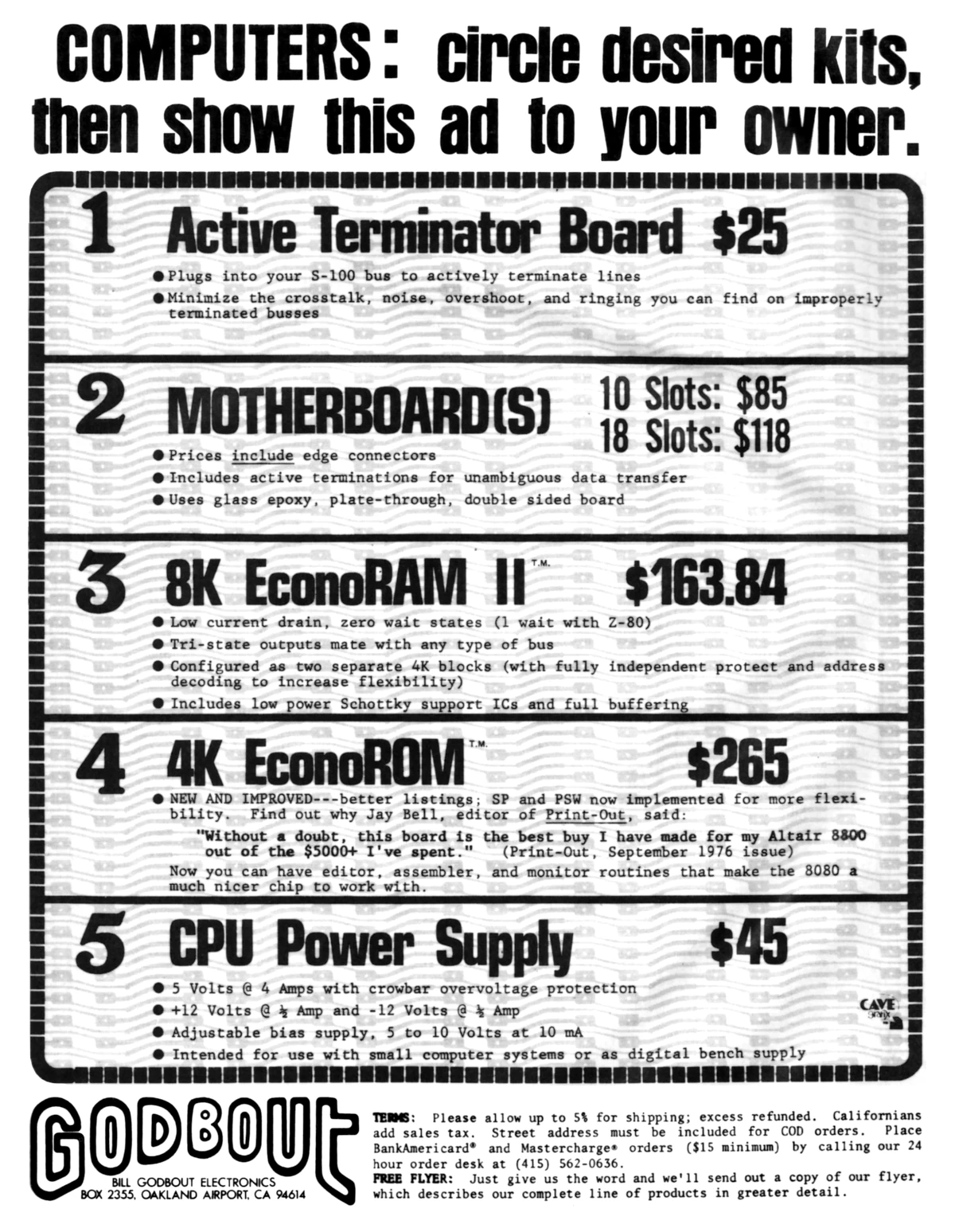 An advert from Bill Godbout Electronics, showing some of the firm's S-100 and Altair boards. From Byte, July 1977 An advert from Bill Godbout Electronics, showing some of the firm's S-100 and Altair boards. From Byte, July 1977
