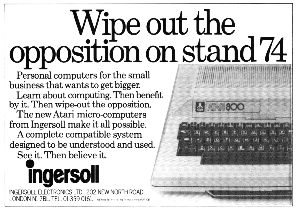 An Ingersoll advert promoting its appearance at the 1981 Microcomputer Show at Wembley Conference Centre, and showing it also selling Atari's 400 and 800 models. From Practical Computing, August 1981