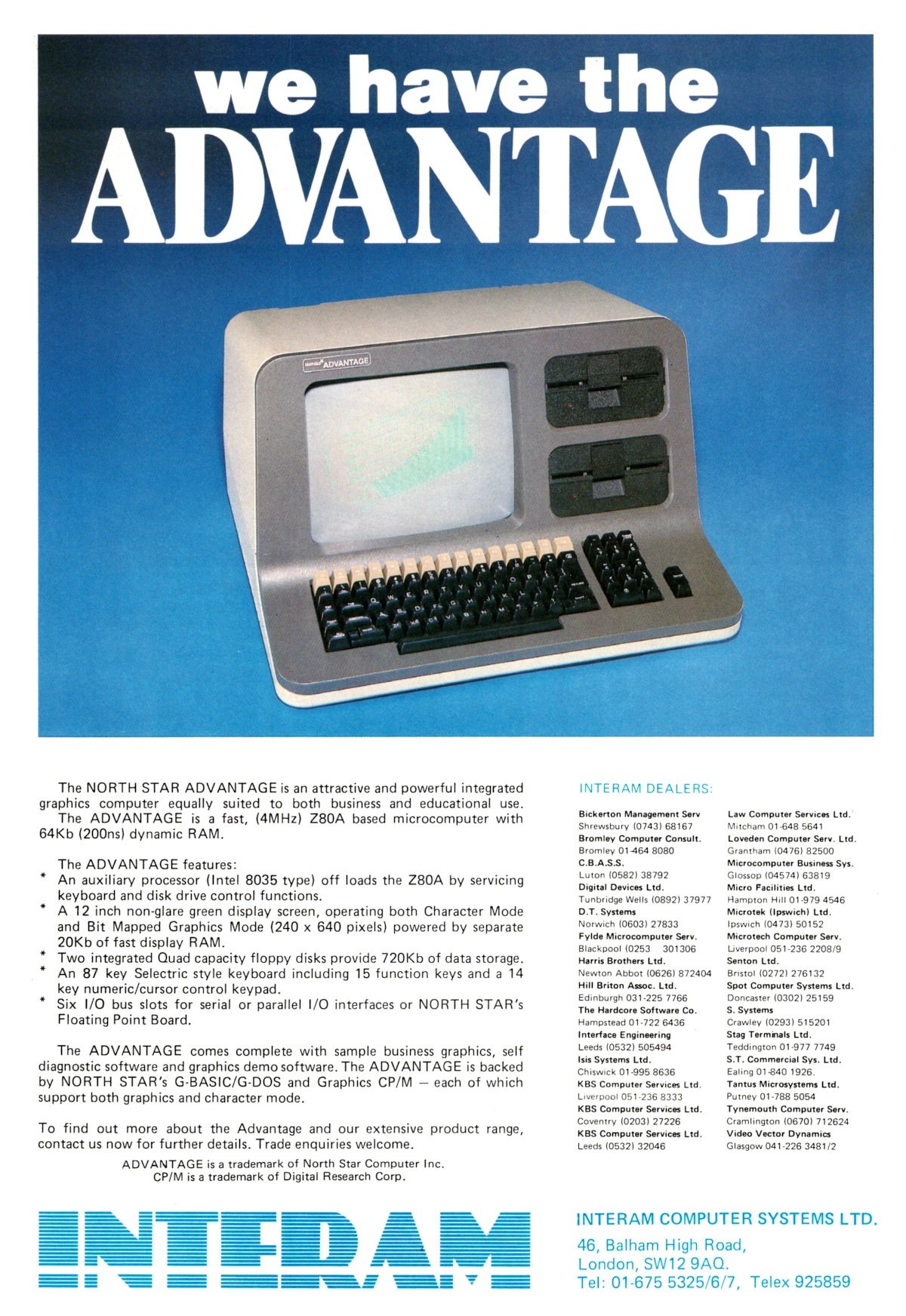 Another advert for the North Star Advantage from alternative reseller Interam, showing a little more in the way of technical details. From Practical Computing, January 1982