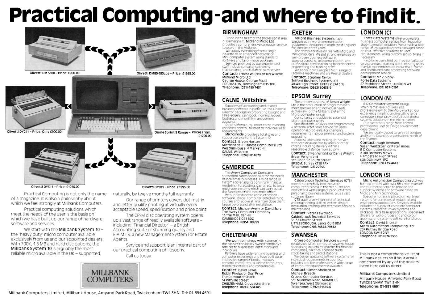 Millbank's System 10 micro, still for sale in late 1982. From Practical Computing, September 1982 Millbank's System 10 micro, still for sale in late 1982. From Practical Computing, September 1982
