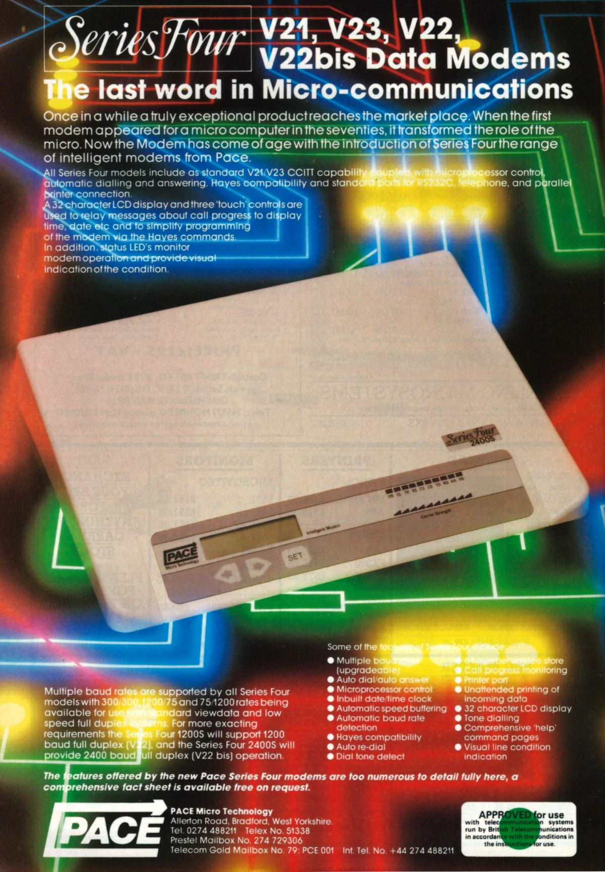 An especially-colourful  1987 advert for Pace's Series Four modem, showing that the technology has come a long way in just a few years. The Series Four 2400S supported up to V22bis 2400 Baud/bits per second, as well as the older 300 Baud V21 and V23, the Prestel/Viewdata standard. From Personal Computer World, July 1987.