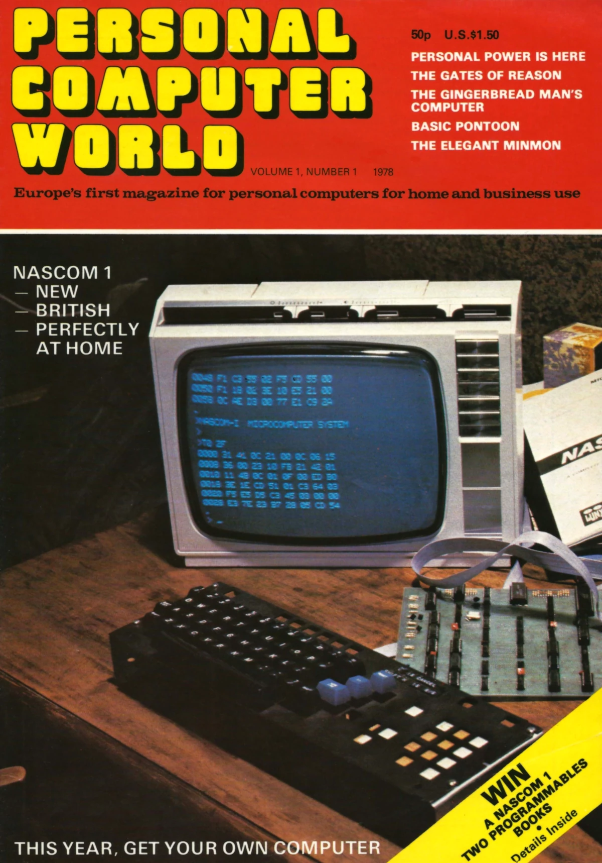 The first edition of Personal Computer World, with the Nascom 1 starring on the cover. February 1978