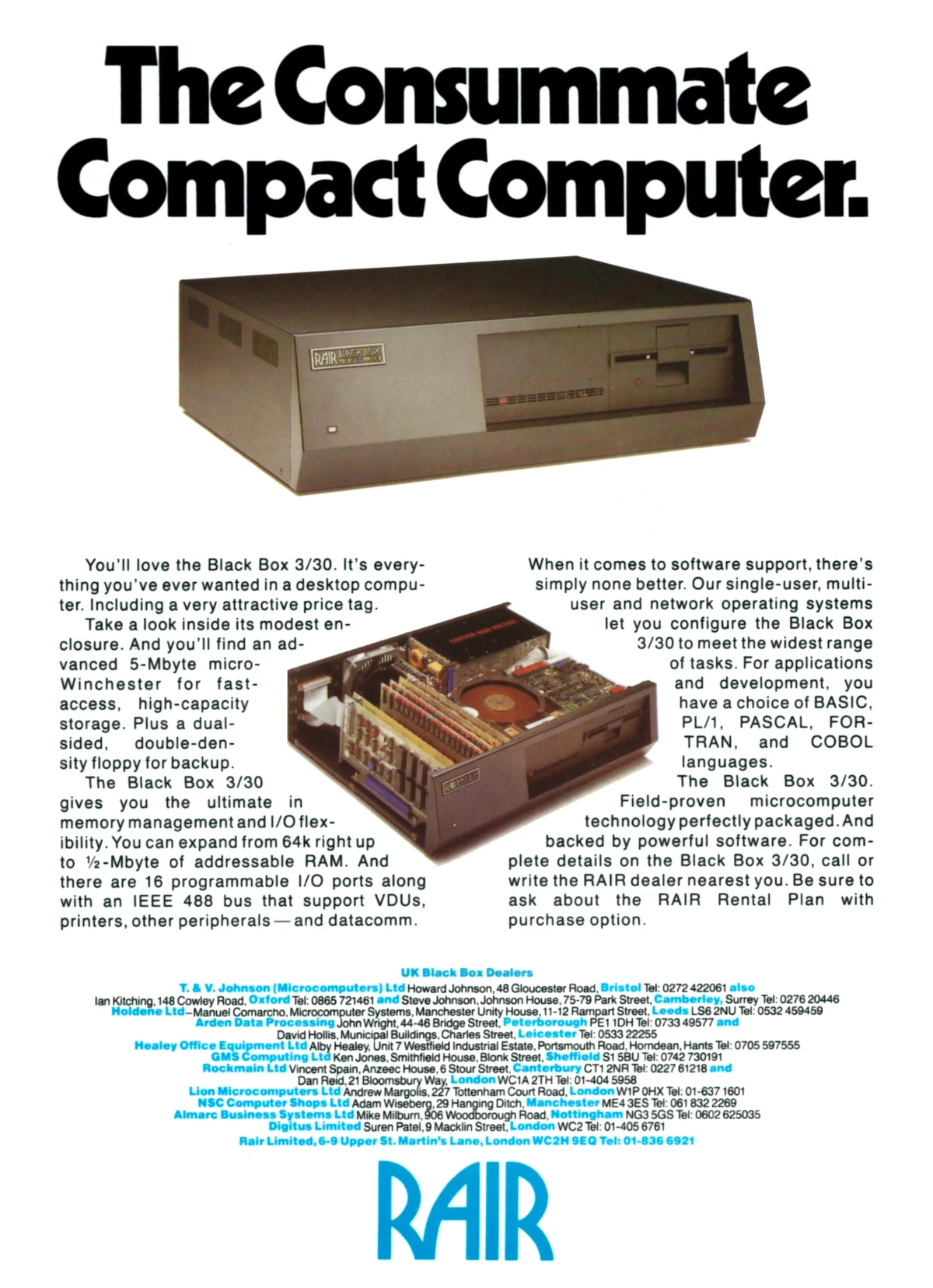 An advert for RAIR's 3/30 model which appeared a few months later in September 1981's Practical Computing. This advert doesn't show a price either, despite claiming an An advert for RAIR's 3/30 model which appeared a few months later in September 1981's Practical Computing. This advert doesn't show a price either, despite claiming an