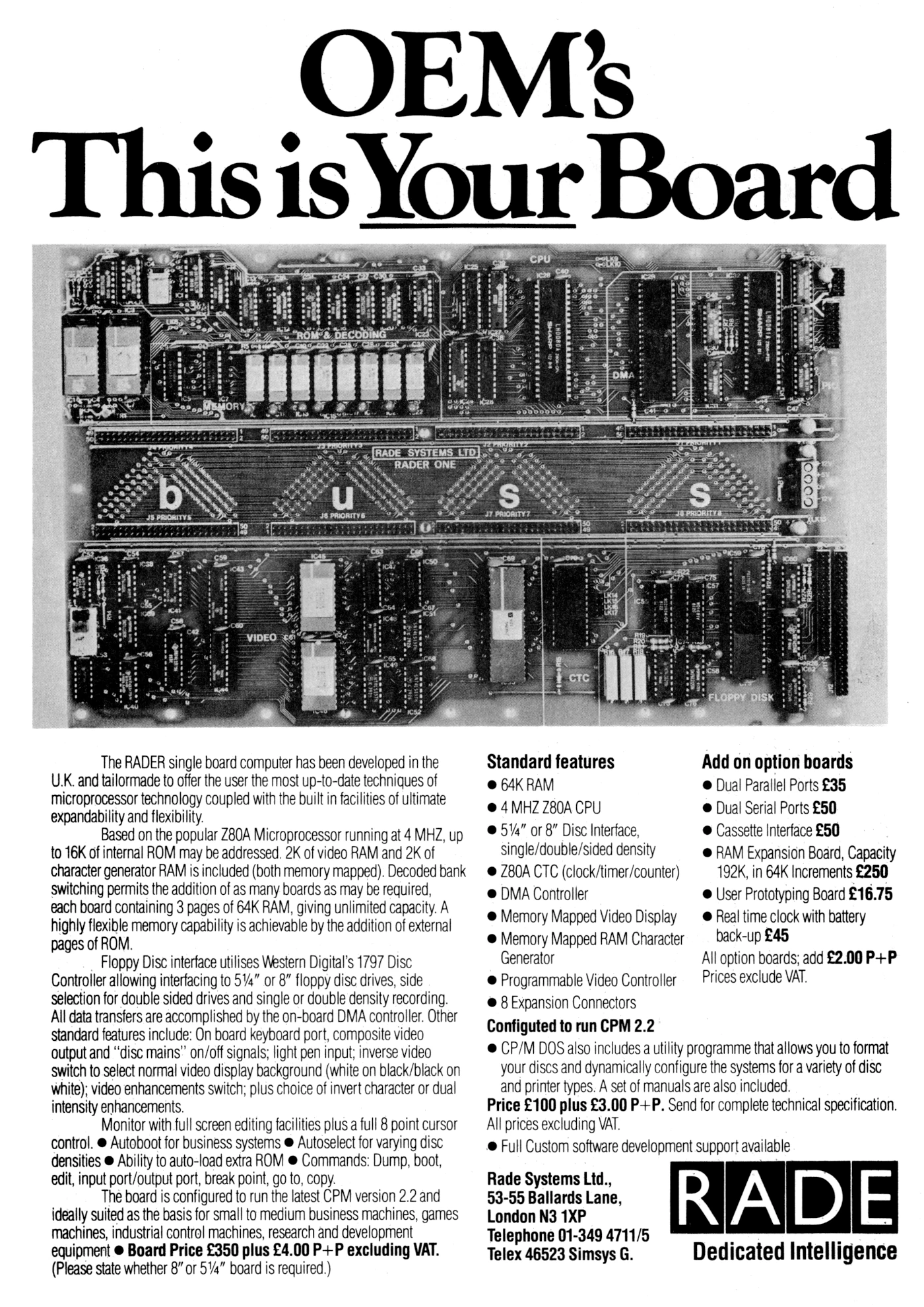 Rade Systems Ltd's Rader One single-board computer, featuring eight fifty-way expansion sockets, a Z80A, 2K of video RAM and 2K of character RAM, plus a Western Digital 1797 floppy disk controller, for £350 plus VAT, or around £1,980 in 2026.