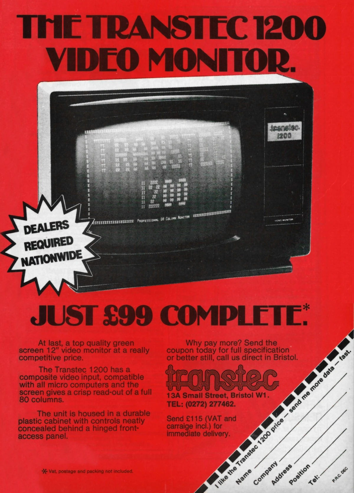 An advert for Transtec's own-branded Model 1200 video monitor, which featured in December 1981's Practical Computing. It retailed for £99 plus VAT, which is about £610 in 2025 An advert for Transtec's own-branded Model 1200 video monitor, which featured in December 1981's Practical Computing. It retailed for £99 plus VAT, which is about £610 in 2025