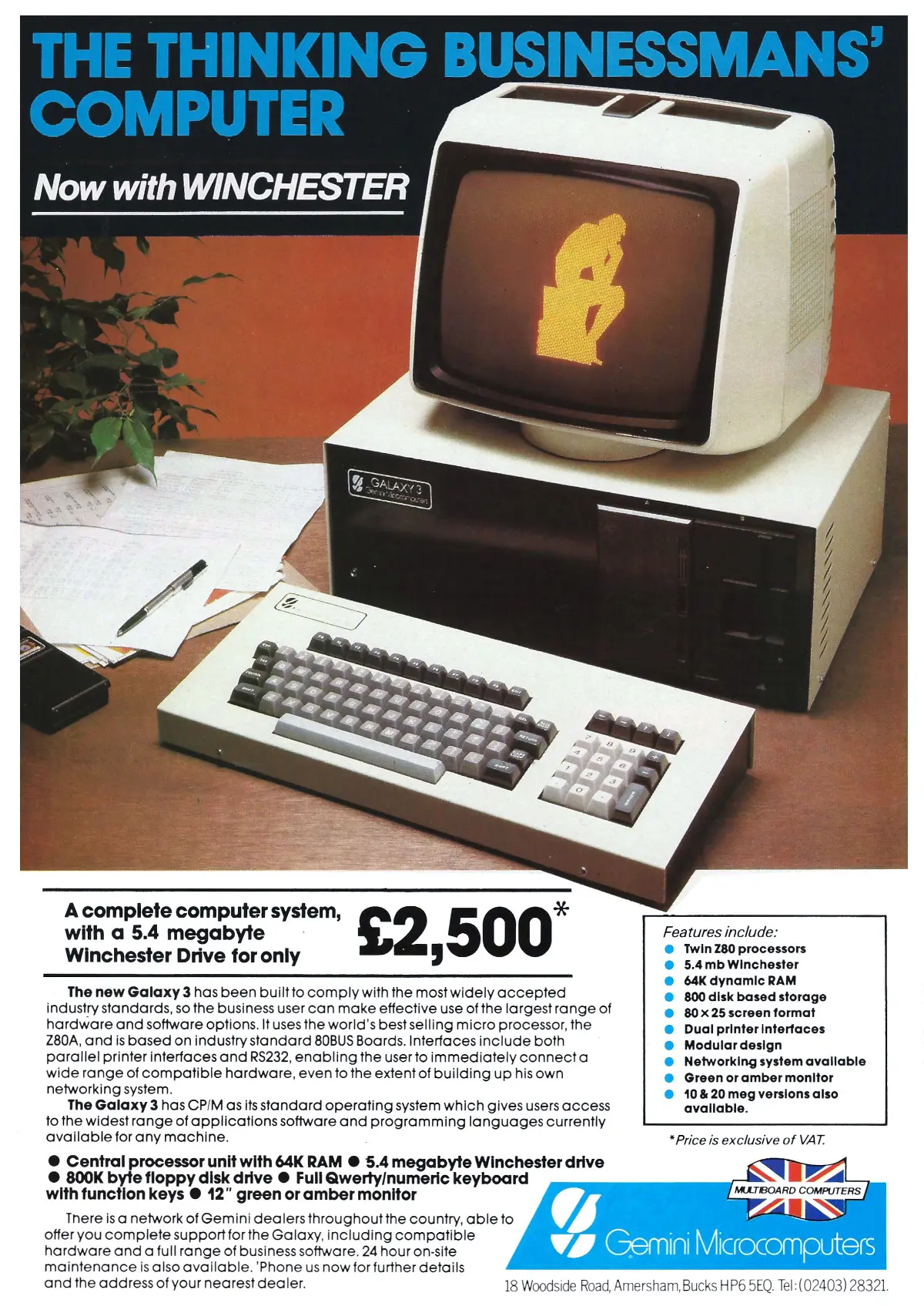 Also available was the Galaxy 3 - with a 5.4Mb Winchester for £2,500 - about £10,600 in 2025