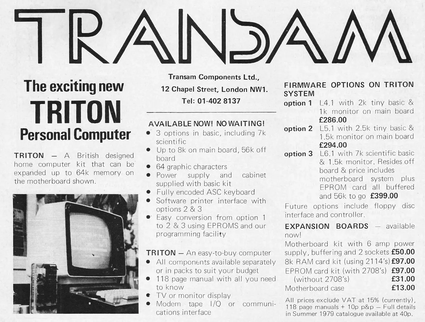 A later advert for the Triton showing the various harware options available. From Personal Computer World, September 1979 A later advert for the Triton showing the various harware options available. From Personal Computer World, September 1979