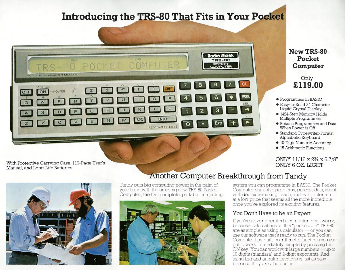 Tandy's TRS-80 Pocket Computer, from 1981. It sold for £119 - about £610 in 2024 money.