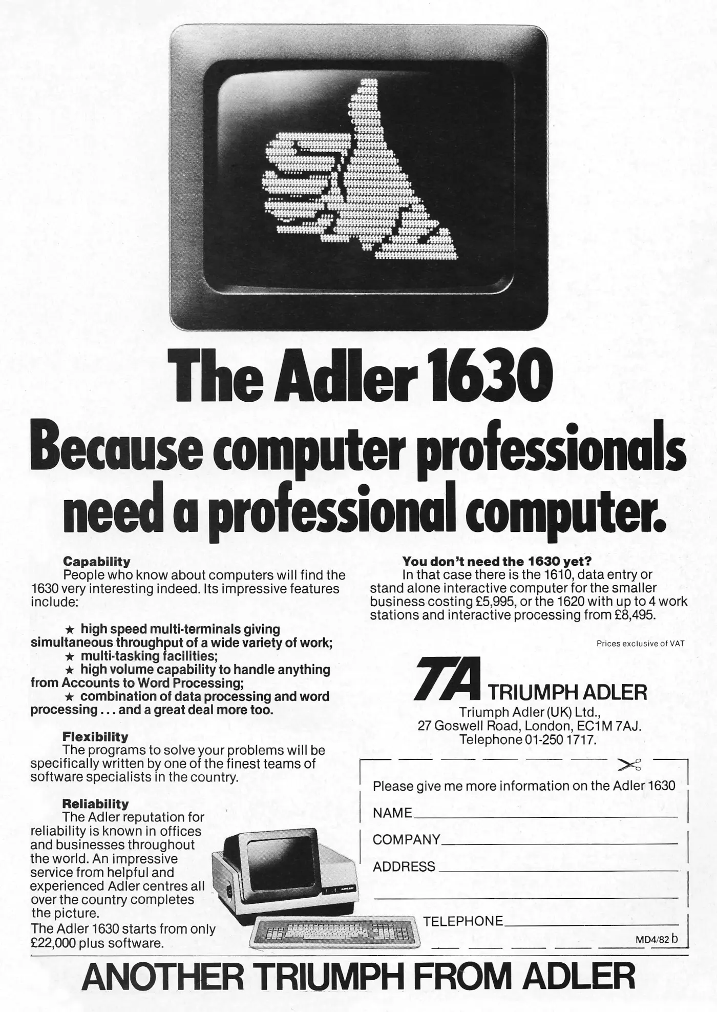 Triumph-Adler Advert: <b>Adler 1630: Because computer professionals need a professional computer</b>, from Micro Decision, May 1982
