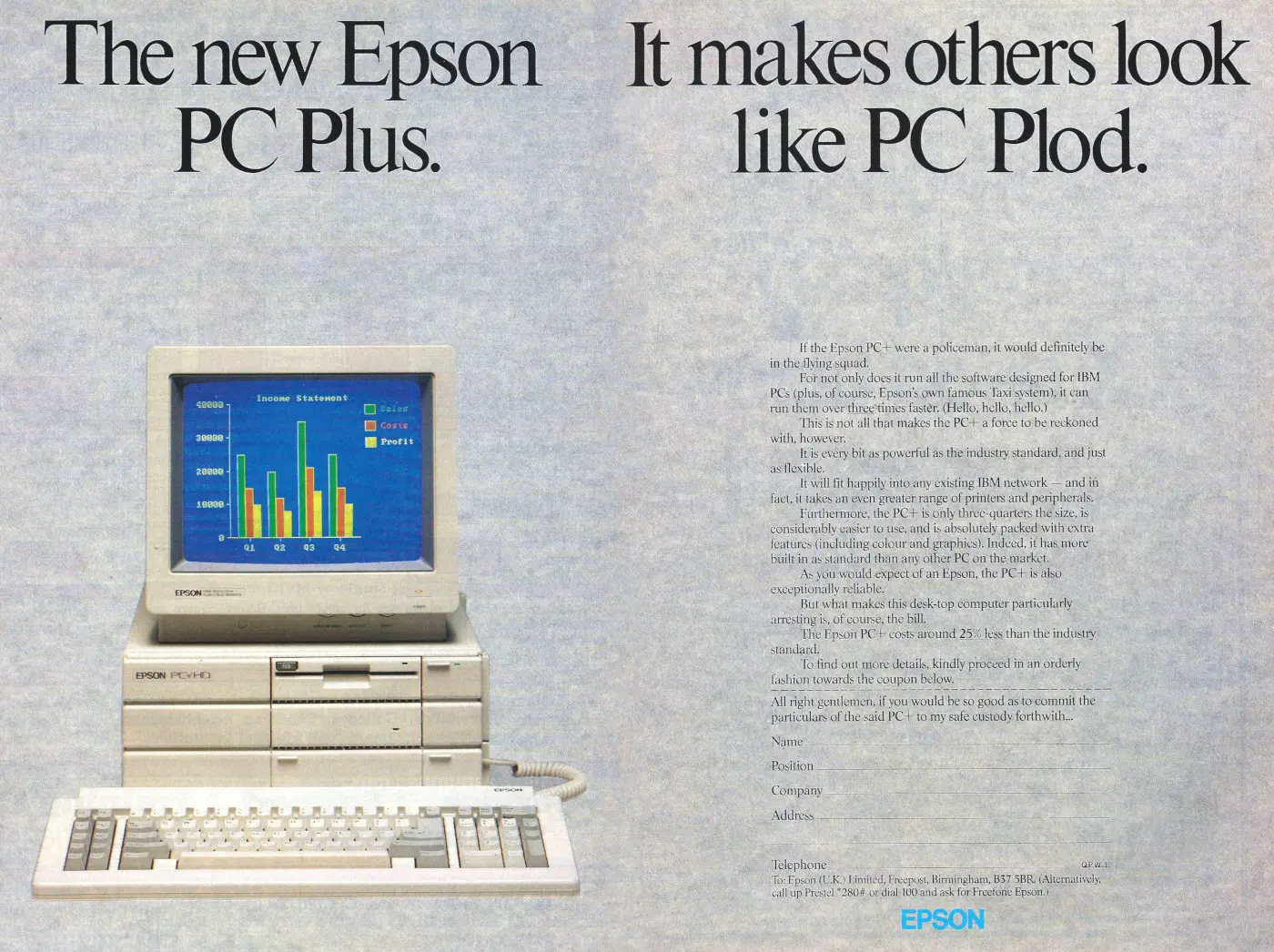Epson Advert: The new Epson PC Plus.  It makes others look like PC Plod, from Personal Computer World, January 1987