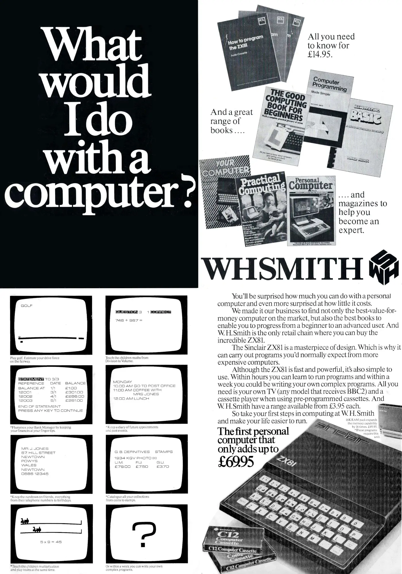 Sinclair Advert: WH Smith: What Would I Do With a Computer?, from Sales Leaflet, November 1981