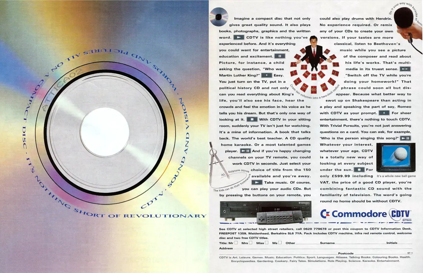 Commodore Advert: Commodore CDTV - it's nothing short of revolutionary, from [Atari] ST Format, October 1991