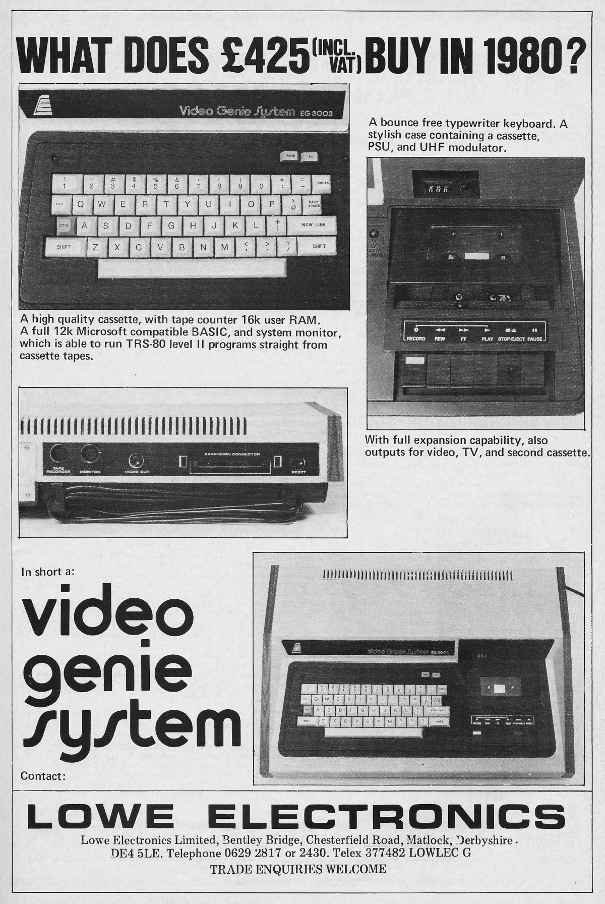 A <span class='hilite'><span class='hilite'>Lowe</span></span> Electronics advert for the EG 3003, which appeared in Personal Computer World, April 1980. The price then was £425 including VAT, so about £2,410 in 2024