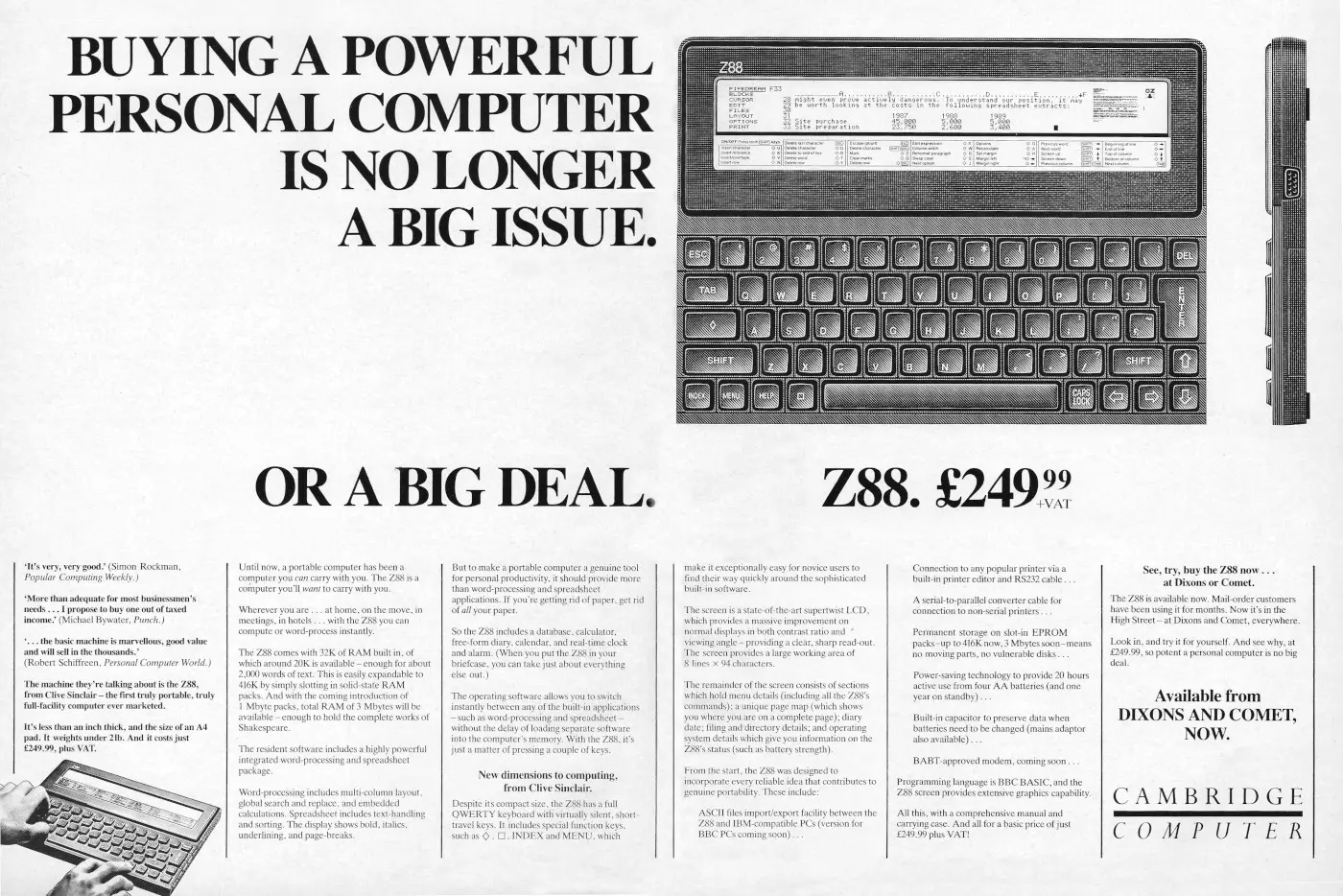 Cambridge Computer Advert: Z88: Buying a powerful personal computer is no longer a big issue.  Or a big deal., from Your Computer, November 1987