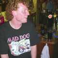 Wavy and a Mad Dog teeshirt, Neil's 30th Birthday at the Swan Inn, Brome, Suffolk - 5th April 2003