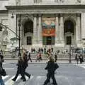 The front of the New York Public Library, A Union Square Demo, Bryant Park and Columbus Circle, New York, US - 2nd May 2006