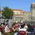 Café life by the sea, The Colourful Boats of Collioure, France - 20th September 2006