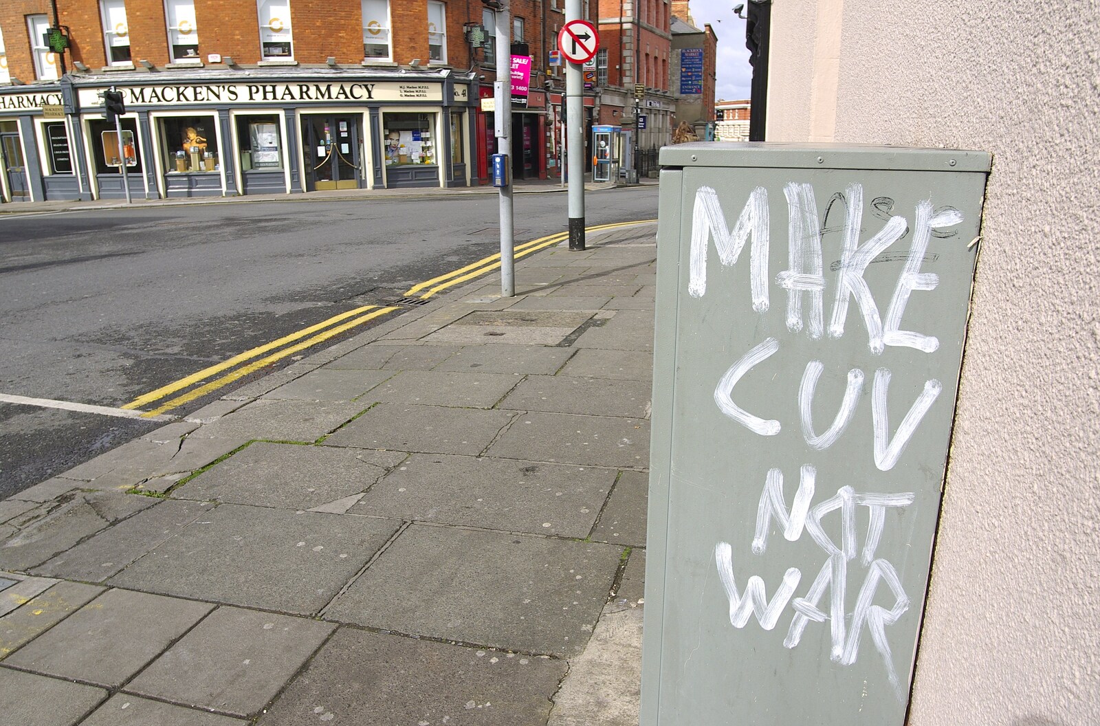 In Blackrock: 'Make luv not war' from Easter in Dublin, Ireland - 21st March 2008