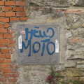 2013 'Hello Moto' graffiti from around 2006 or something