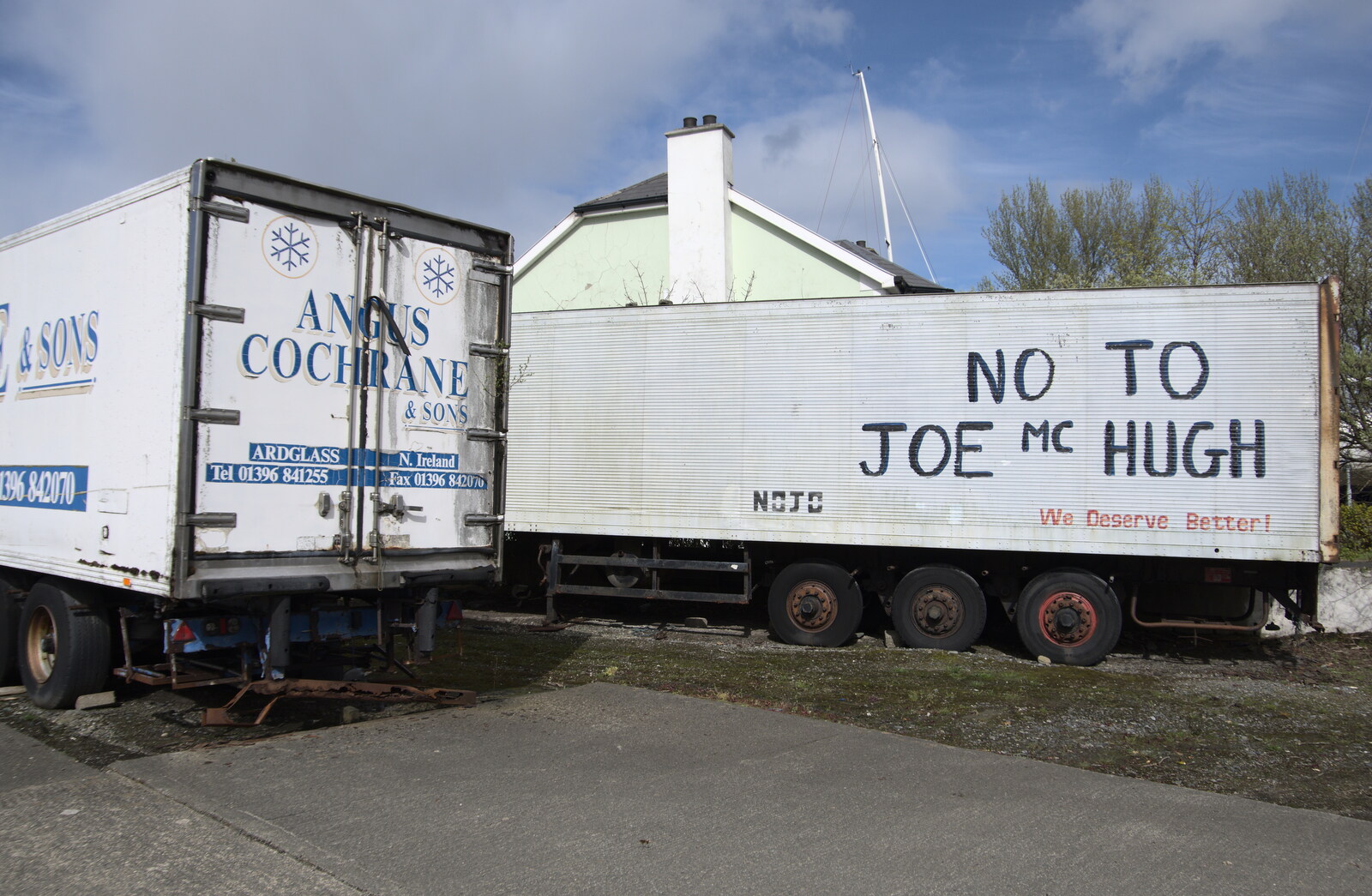 Greencastle, Doagh and Malin Head, County Donegal, Ireland - 19th April 2022: Derelict trailers say no to Joe McHugh